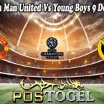 Prediksi Bola Man United Vs Young Boys 9 Desember 2021