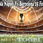 Prediksi Bola Napoli Vs Barcelona 25 Februari 2022