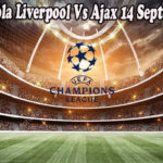 Prediksi Bola Liverpool Vs Ajax 14 September 2022