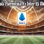Prediksi Bola Fiorentina Vs Inter 23 Oktober 2022