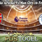 Prediksi Bola Arsenal Vs Man City 16 Februari 2023