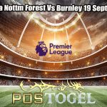 Prediksi Bola Nottm Forest Vs Burnley 19 September 2023