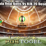 Prediksi Bola Real Betis Vs HJK 20 Desember 2024