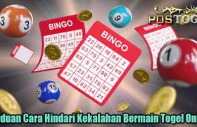 Panduan Cara Hindari Kekalahan Bermain Togel Online